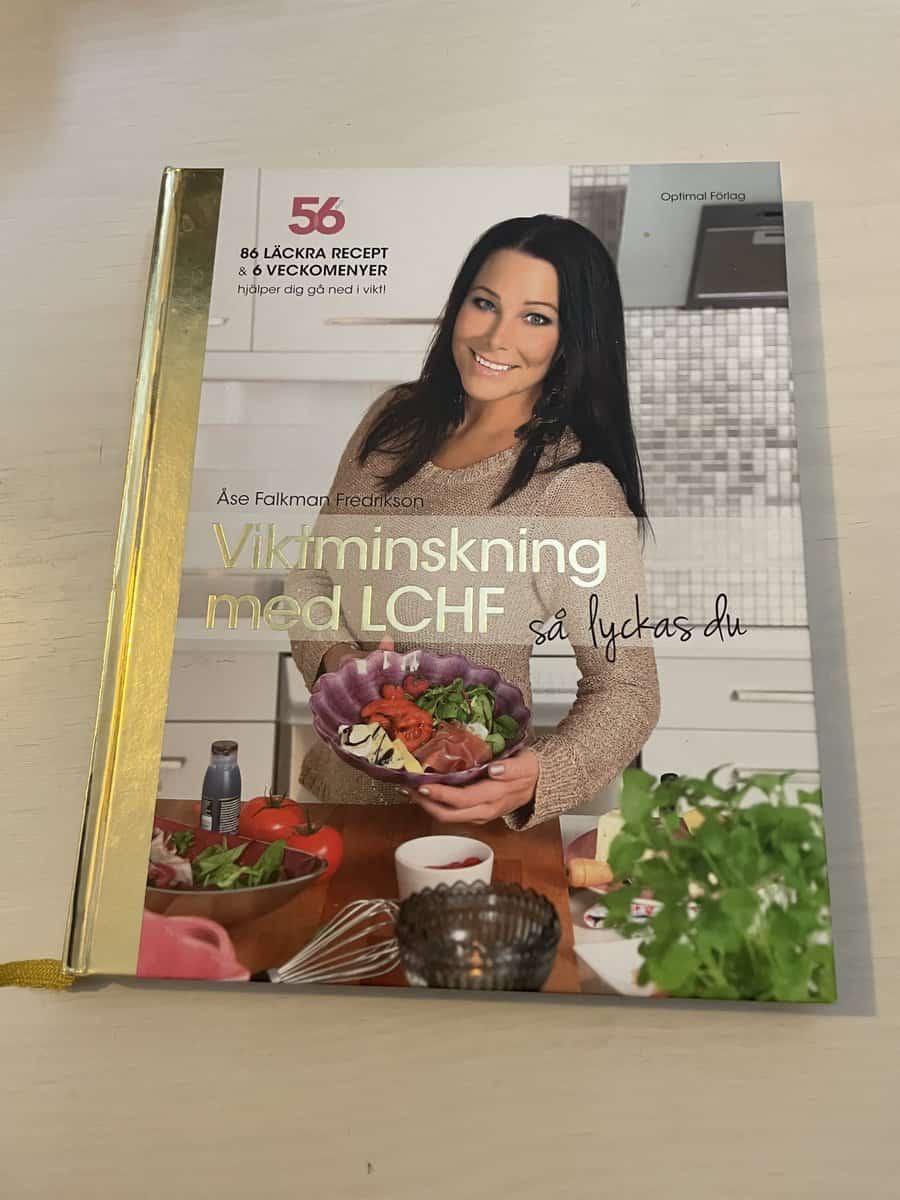 Åse Falkman Fredrikson : Viktminskning med LCHF så lyckas du