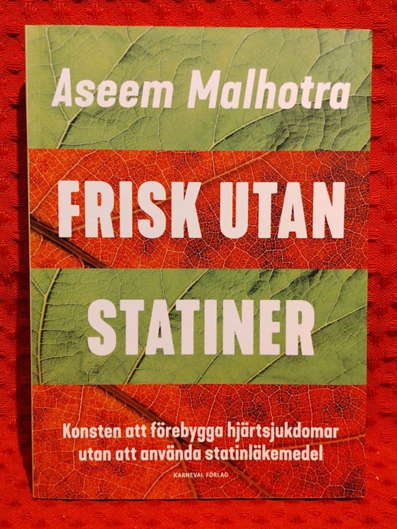 Aseem Malhotra : Frisk utan statiner