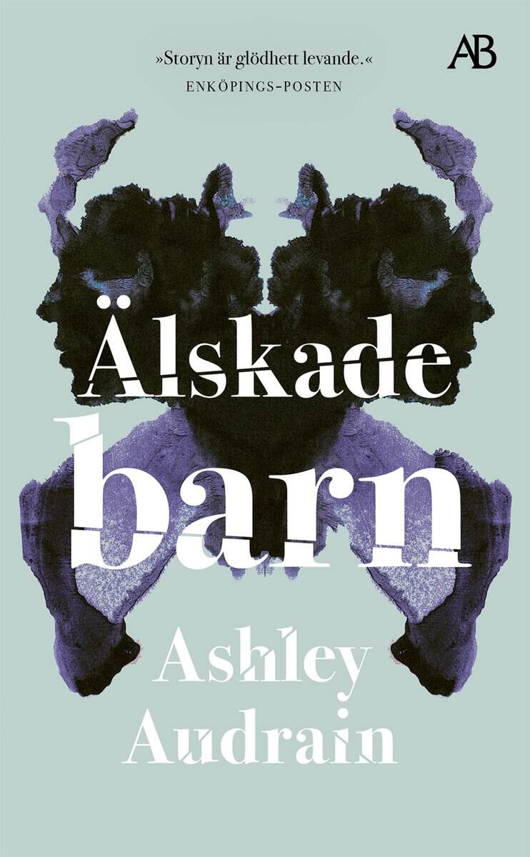 Ashley Audrain : Älskade barn