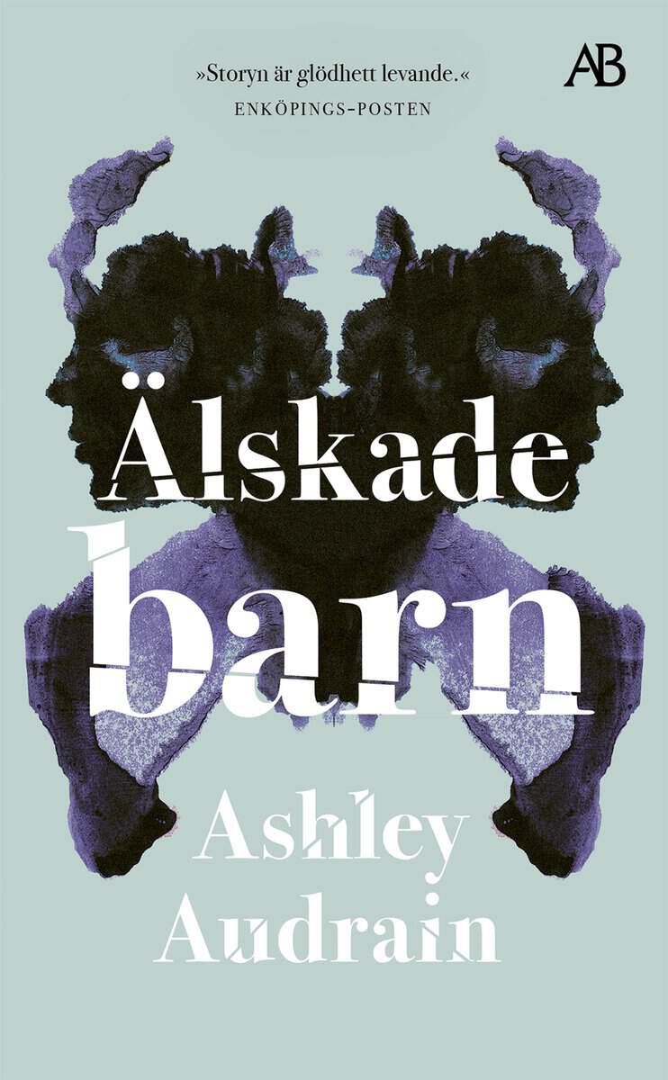 Ashley Audrain : Älskade barn