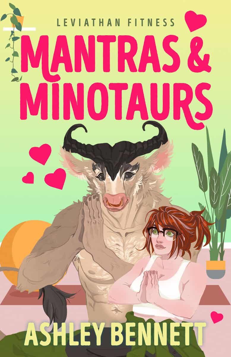 Ashley Bennett : Mantras & Minotaurs