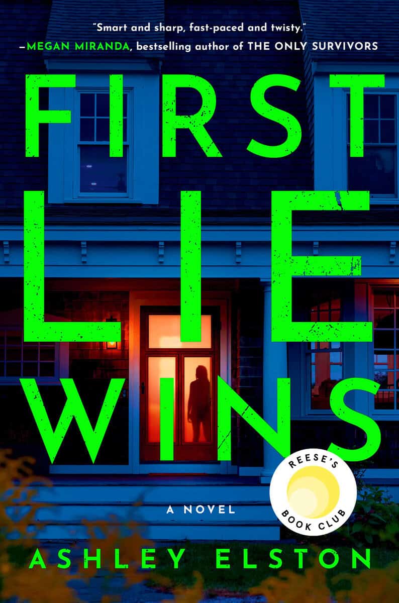 Ashley Elston : First Lie Wins