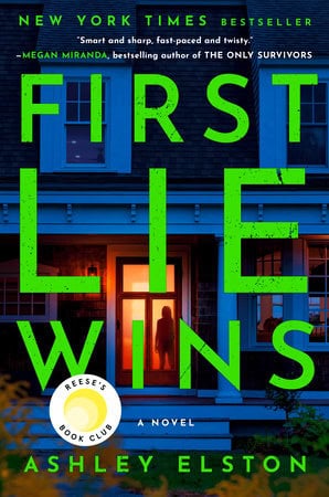 Ashley Elston : First Lie Wins