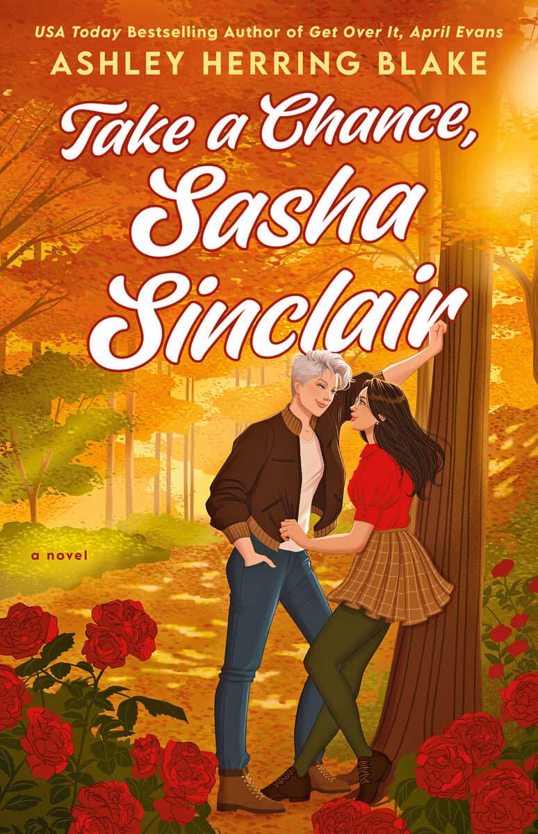 Ashley Herring Blake : Take a Chance, Sasha Sinclair