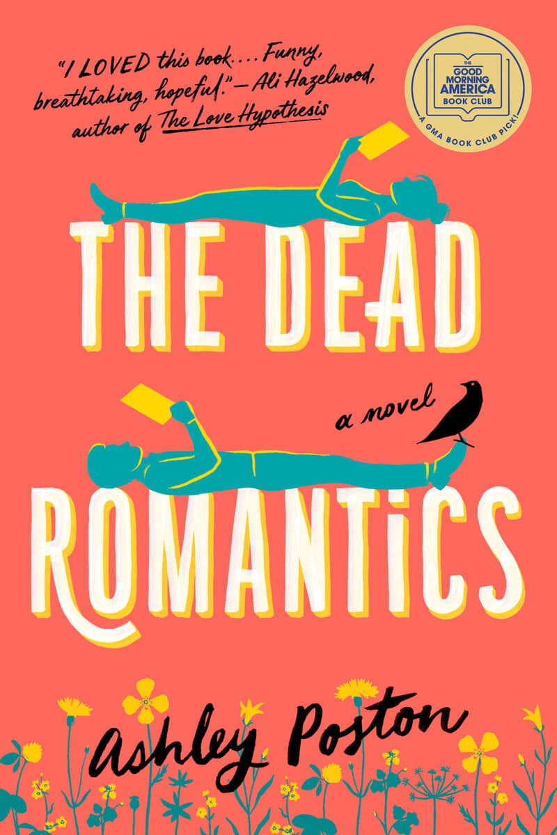 Ashley Poston : The Dead Romantics