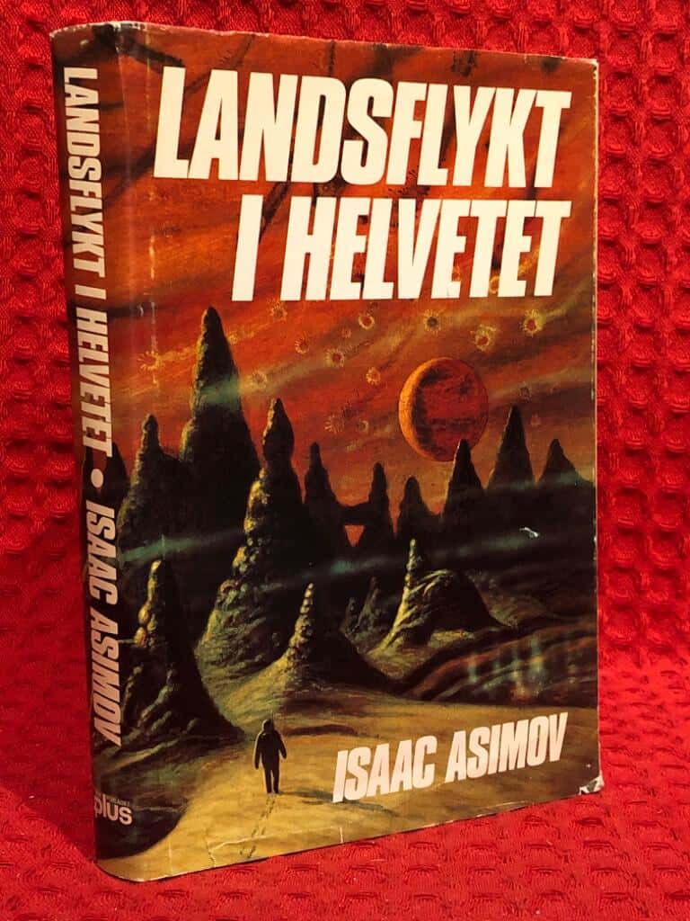Asimov, Isaac ; Gällmo, Gunnar : Landsflykt i helvetet