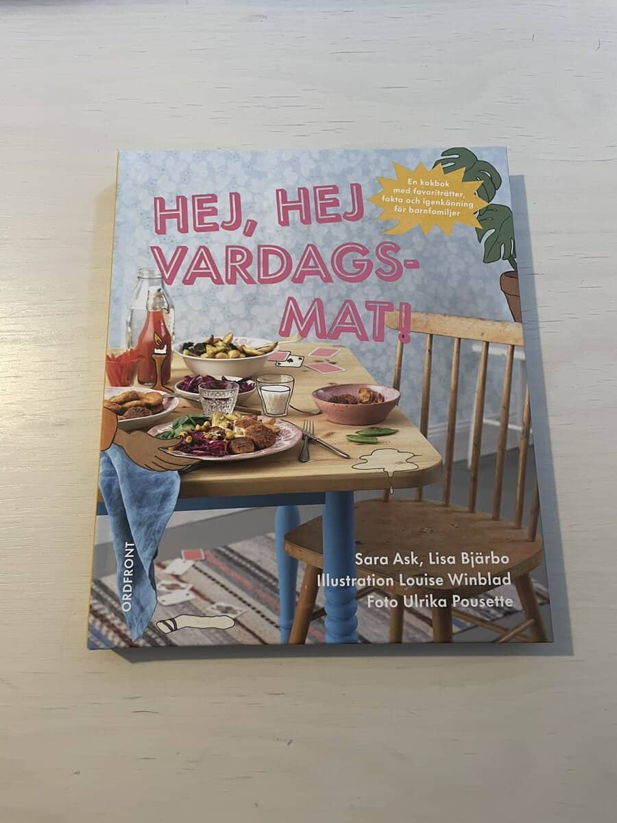 Ask, Sara, Bjärbo, Lisa : Hej, hej vardagsmat!