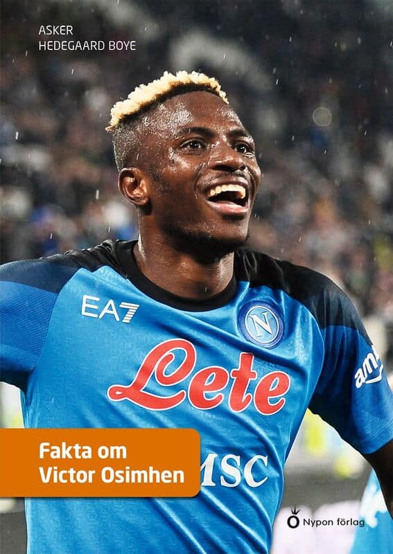 Asker Hedegaard Boye : Fakta om Victor Osimhen