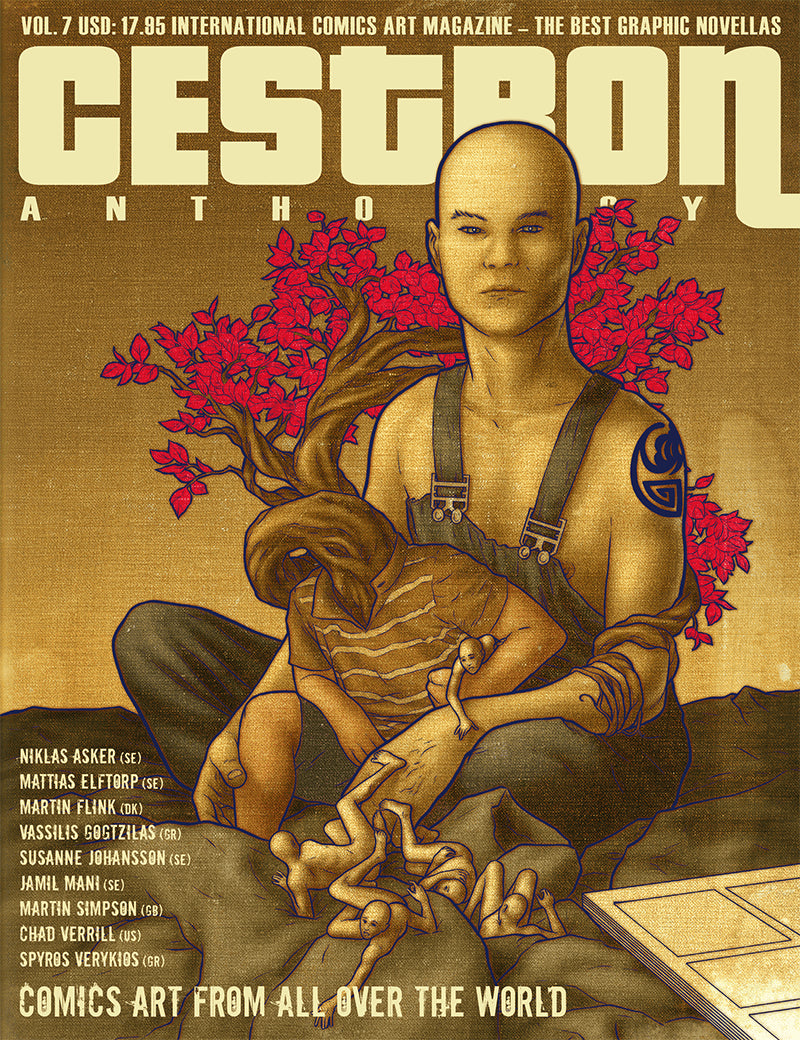 Asker, Niklas ; Flink, Martin ; Simpson, Martin ; Zachopoulos, K I ; Gogtzilas, Vassilis ; Verykios, Spyros ; Verrill, Chad ; Mani, Jamil ; Elftorp, Mattias ; Johansson, Susanne ; Jergner-Ekervik, Johan : C´est Bon Anthology Vol. 7, Comics Art From All Over The World