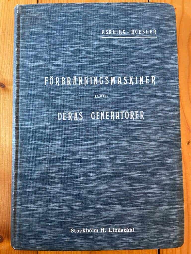 Askling C W ; Roesler Ernst : Förbränningsmaskiner jämte deras generatorer