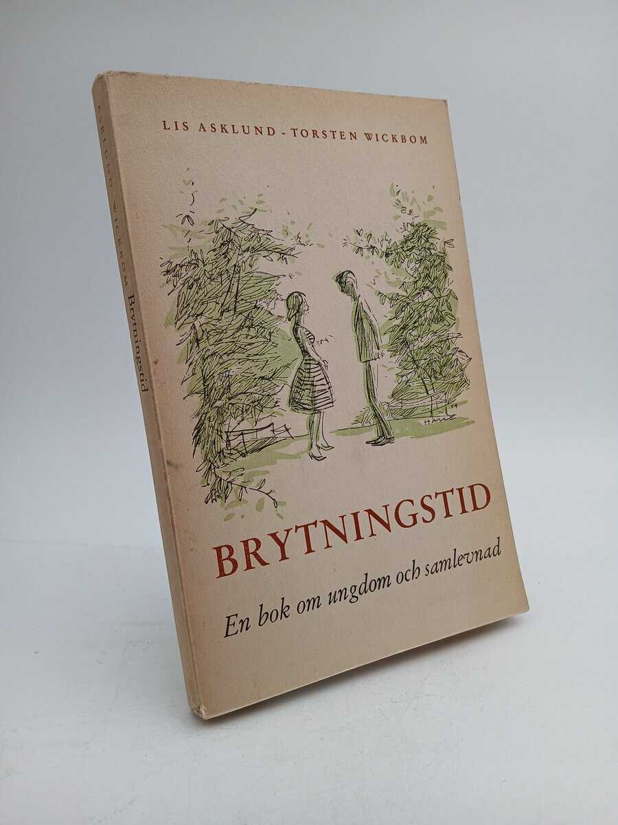 Asklund, Lis ; Wickbom, Torsten : Brytningstid