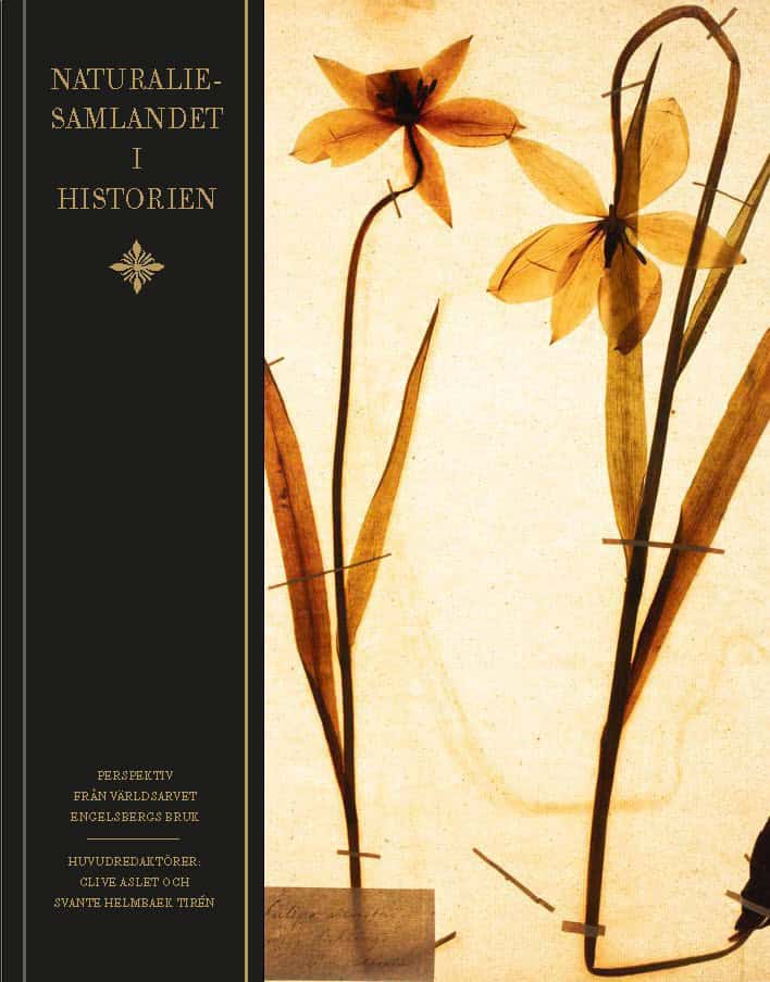 Aslet, Clive ; Helmbaek Tirén, Svante : Naturaliesamlandet i historien