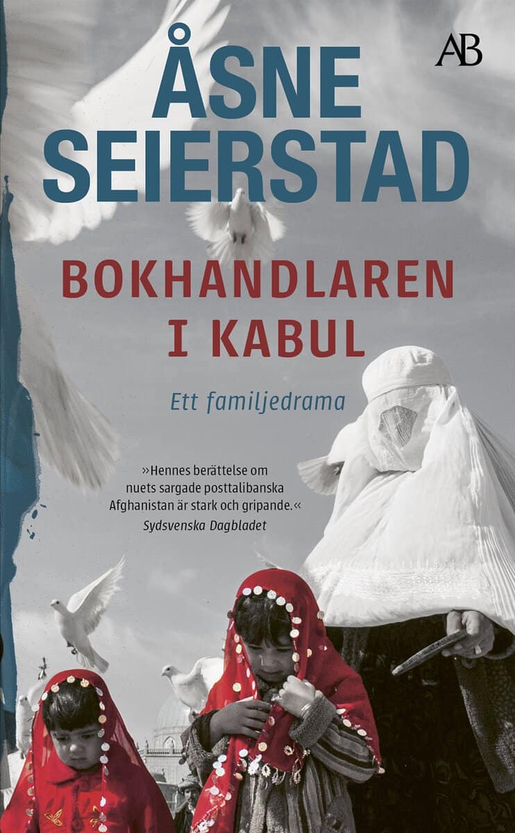 Åsne Seierstad : Bokhandlaren i Kabul
