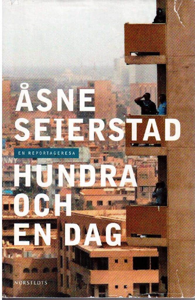 Åsne Seierstad : Hundra och en dag