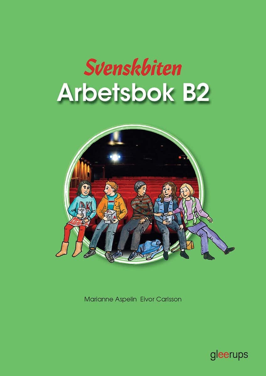 Aspelin, Marianne ; Carlsson, Eivor : Svenskbiten B2 Arbetsbok