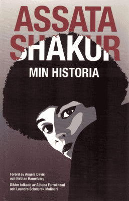 Assata Shakur : Min historia