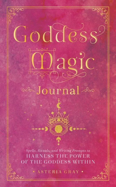 Asteria Gray : Goddess Magic Journal