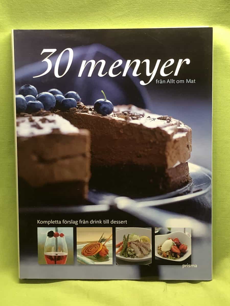 Astrid Abrahamsson : 30 menyer från Allt om mat