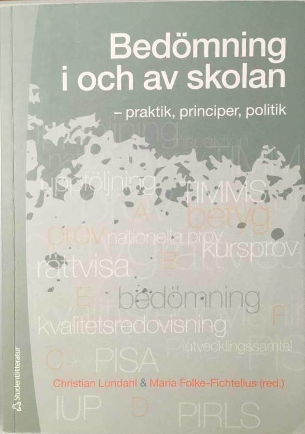 Astrid Birgitte Eggen : Bedömning i och av skolan