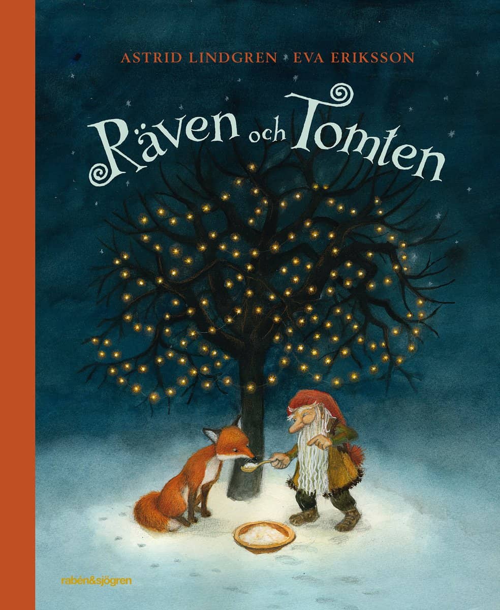 Lindgren, Astrid ; Eriksson, Eva : Räven och tomten