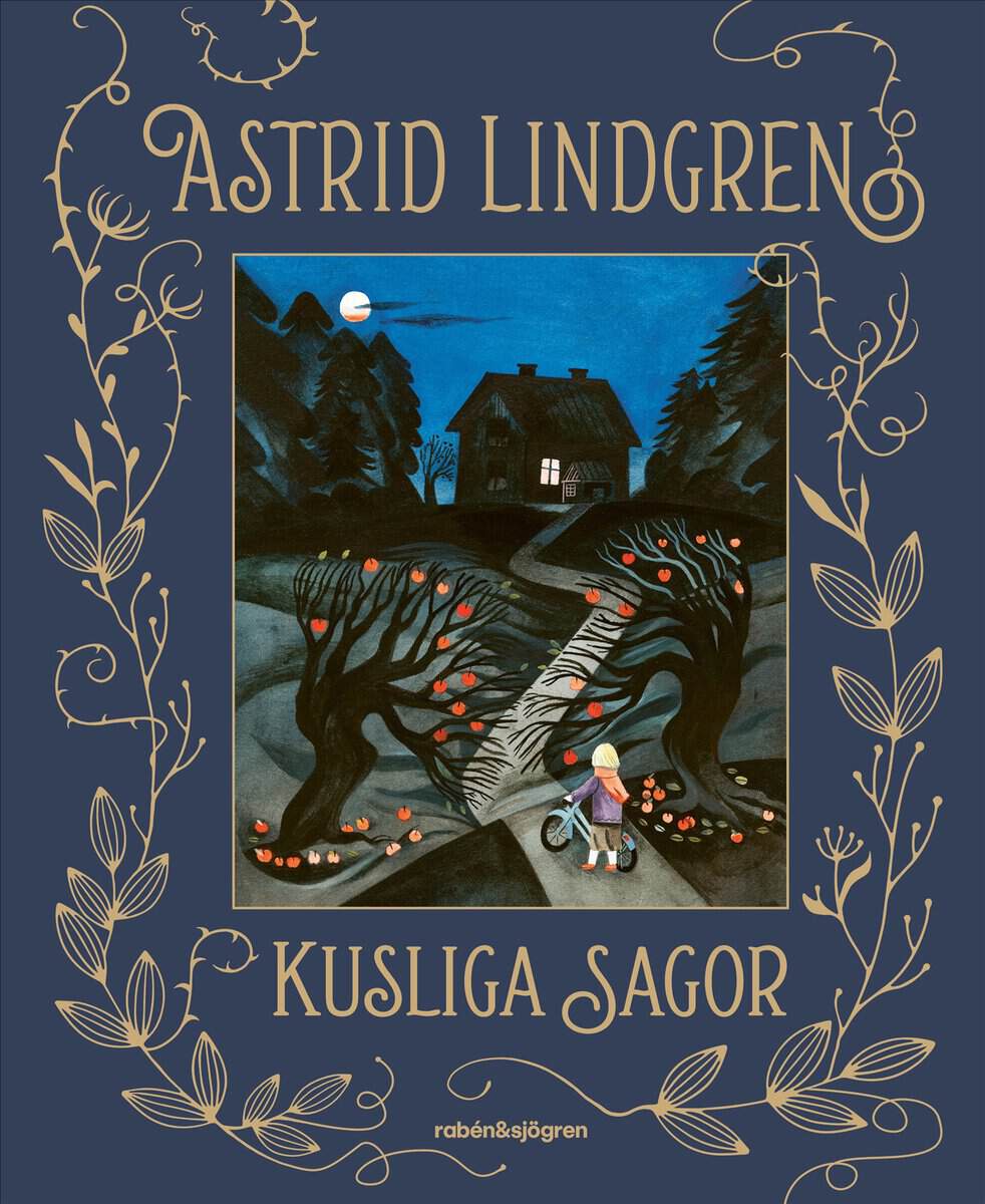 Astrid Lindgren : Astrid Lindgrens kusliga sagor
