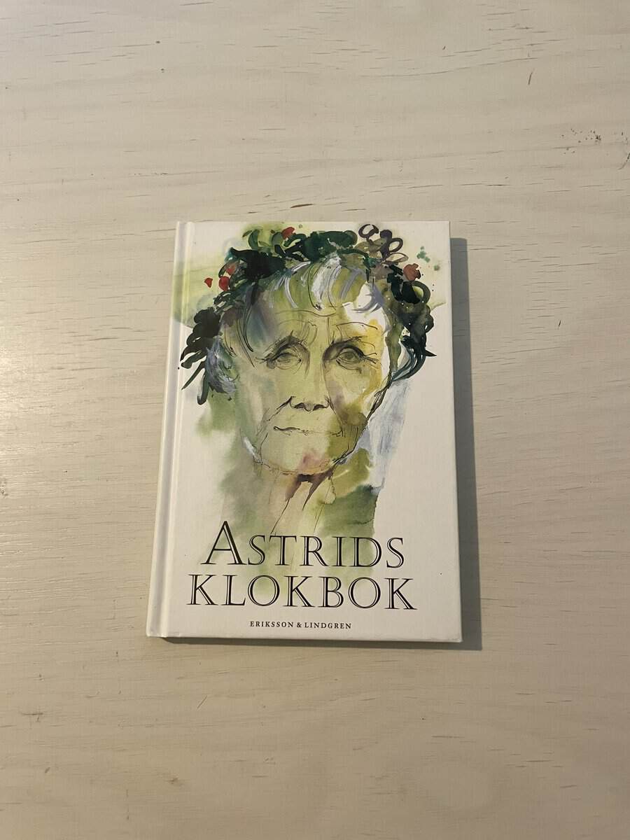 Astrid Lindgren : Astrids klokbok