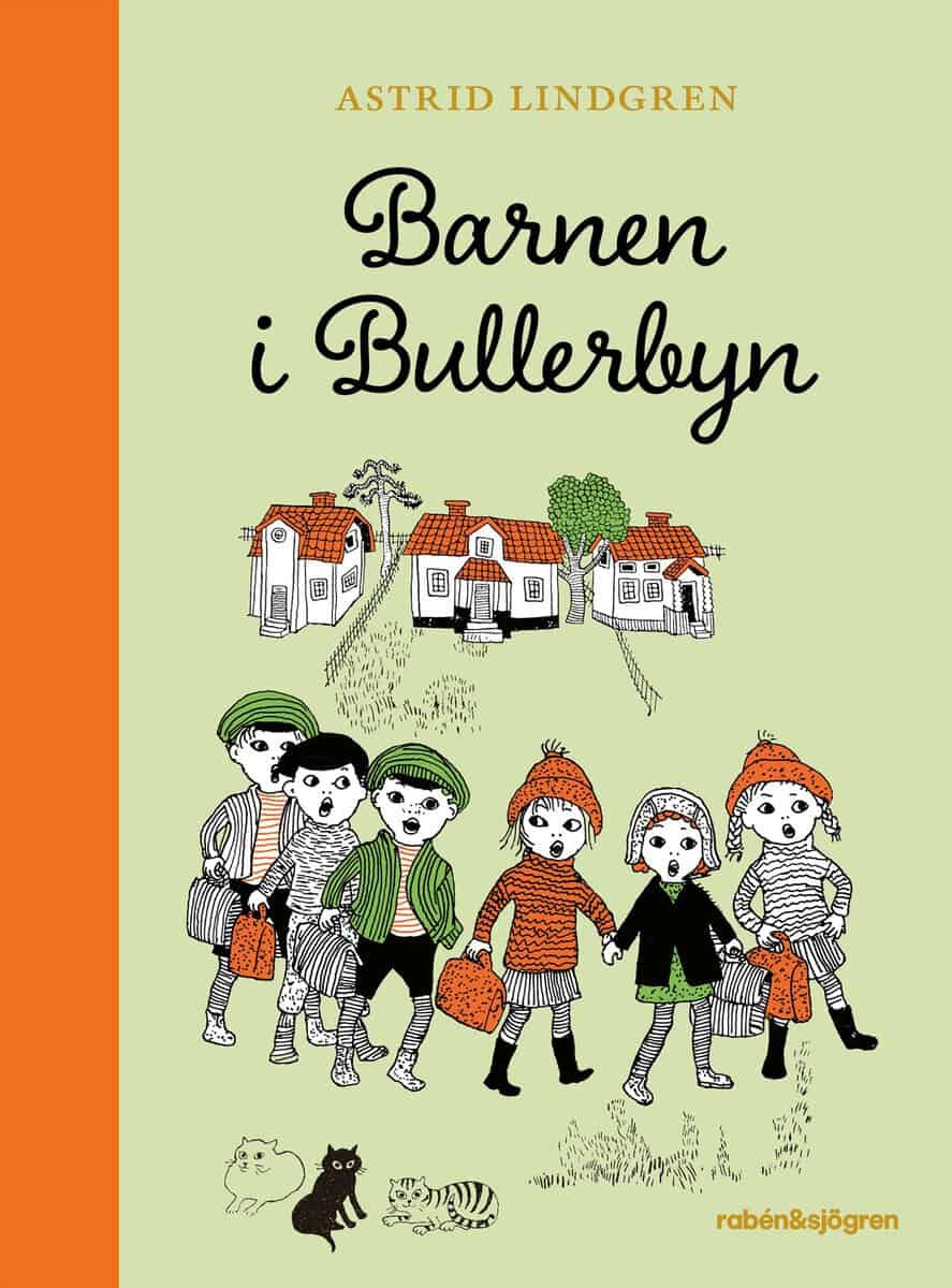 Astrid Lindgren : Barnen i Bullerbyn