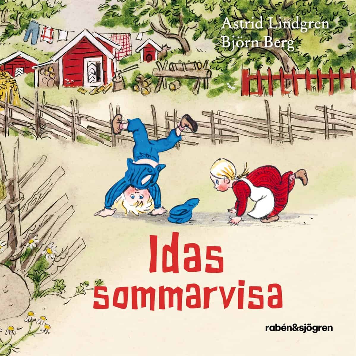 Astrid Lindgren : Idas sommarvisa