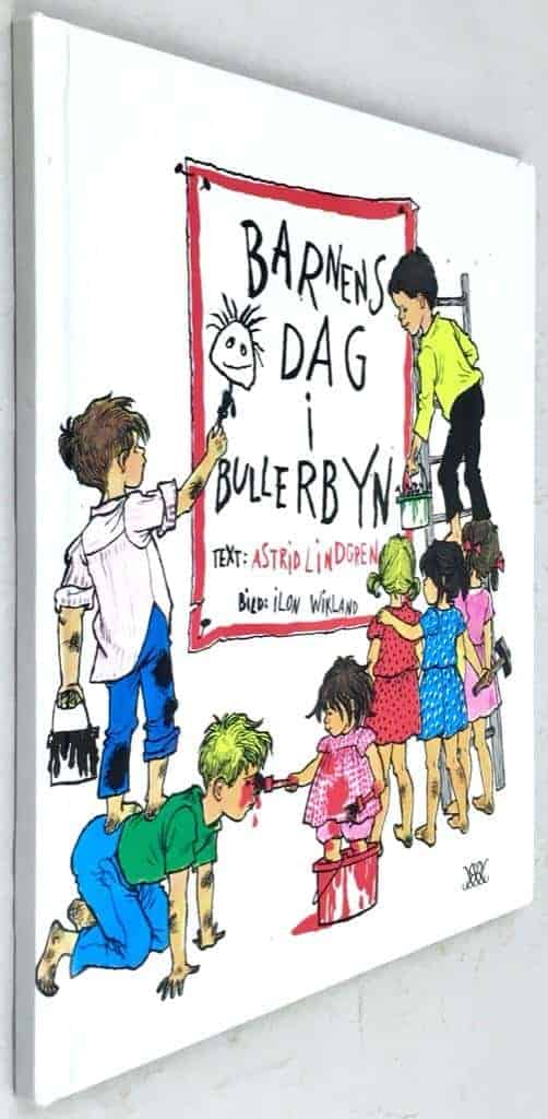 Astrid Lindgren ; Ilon Wikland : Barnens dag i Bullerbyn