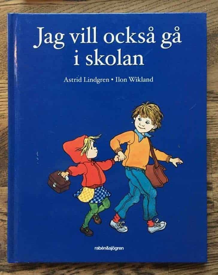 Astrid Lindgren : Jag vill också gå i skolan