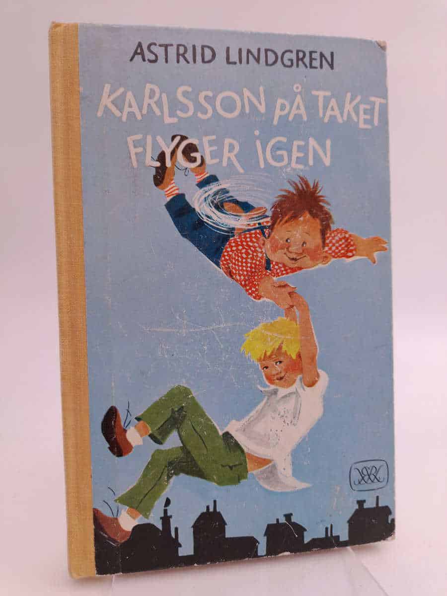 Astrid Lindgren : Karlsson på taket flyger igen