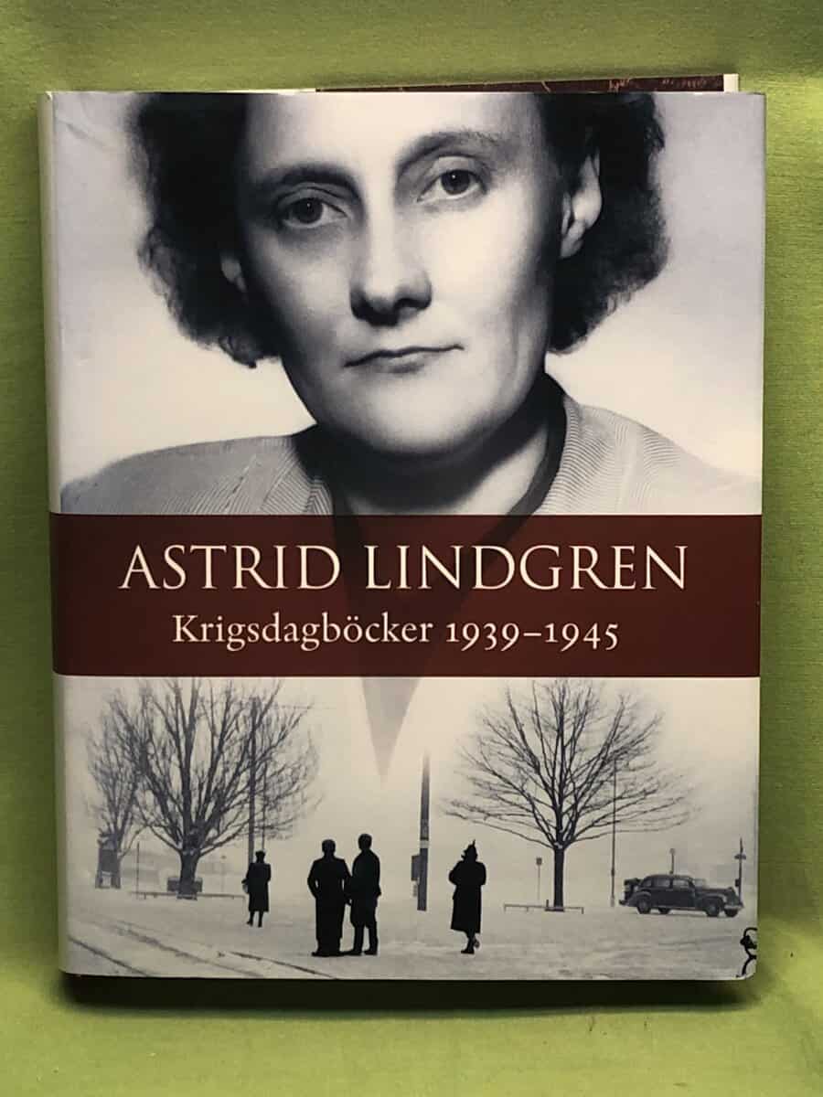 Astrid Lindgren : Krigsdagböcker 1939-1945