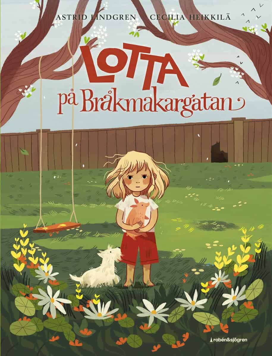 Astrid Lindgren : Lotta på Bråkmakargatan