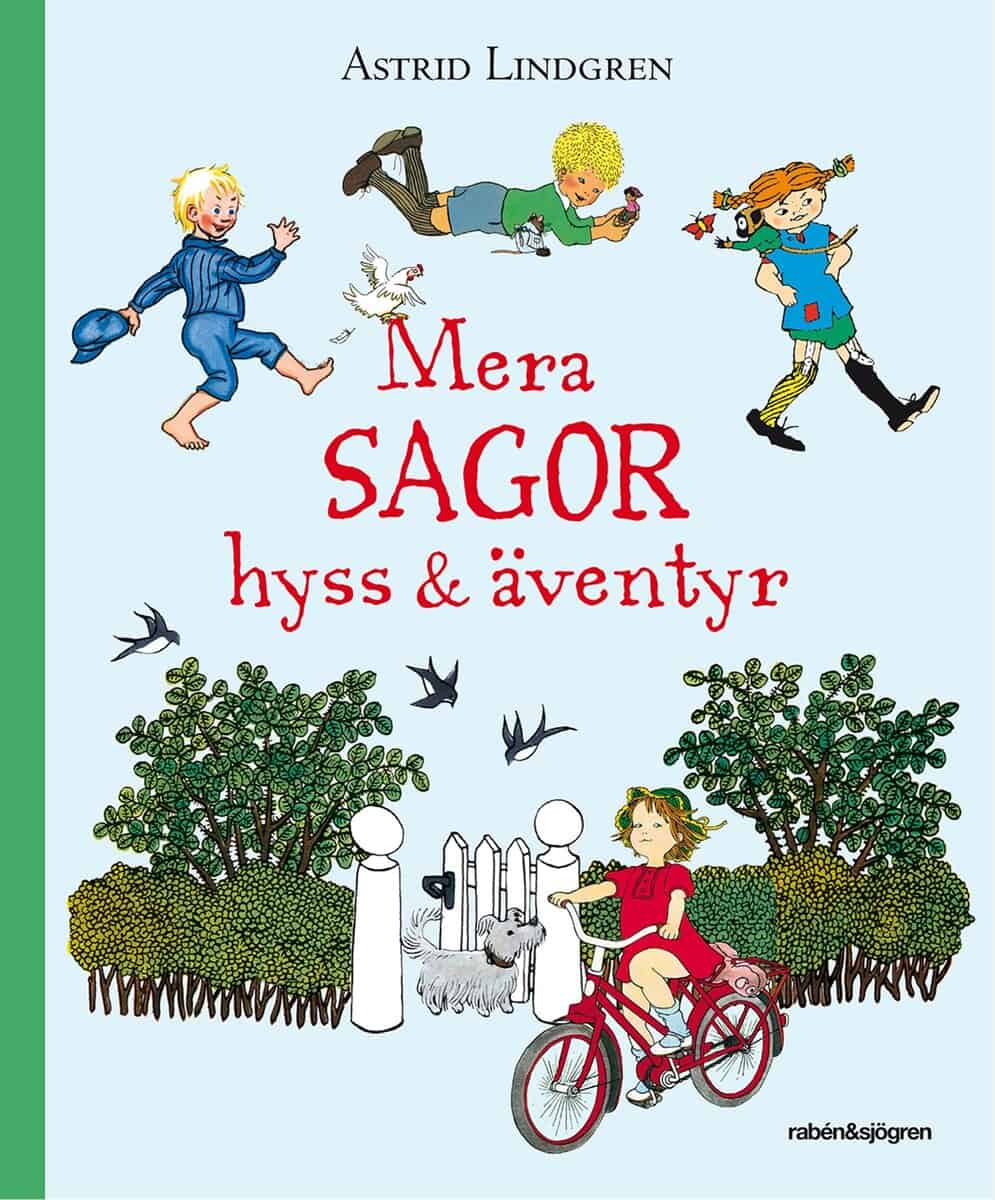 Astrid Lindgren : Mera sagor, hyss & äventyr