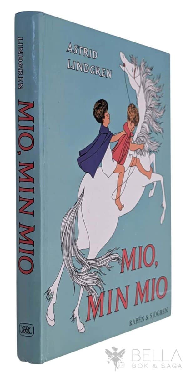 Astrid Lindgren : Mio, min Mio