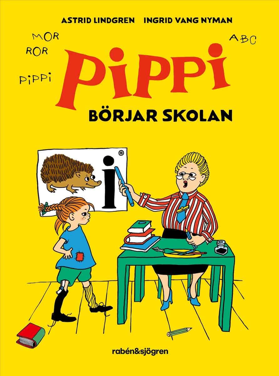 Astrid Lindgren : Pippi börjar skolan