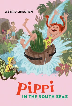 Astrid Lindgren : Pippi in the South Seas