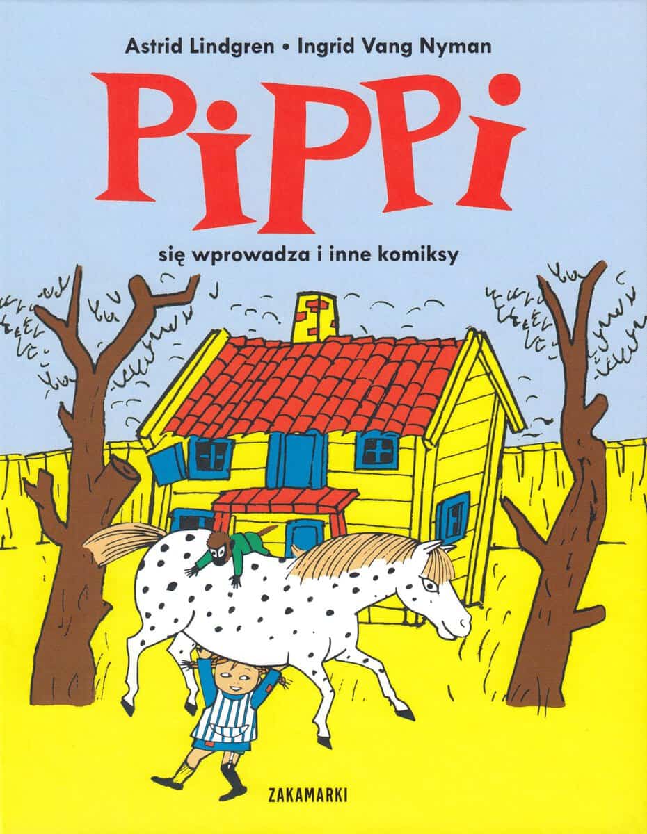Astrid Lindgren : Pippi się wprowadza i inne komiksy