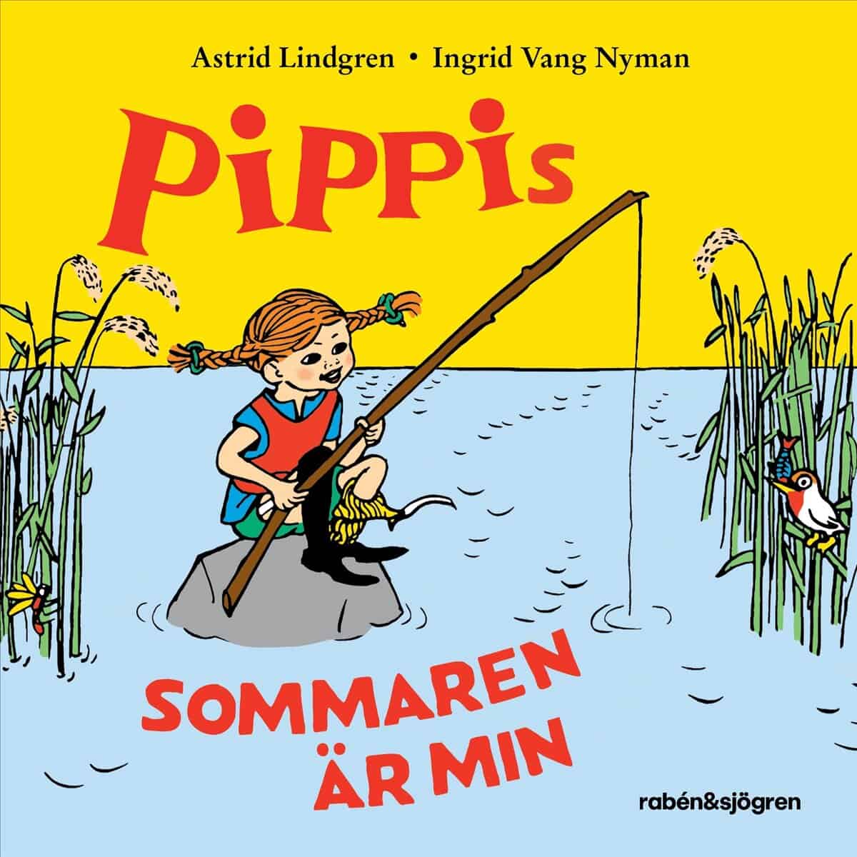 Lindgren, Astrid | PIPPI: SOMMAREN ÄR MIN : Sommaren är min