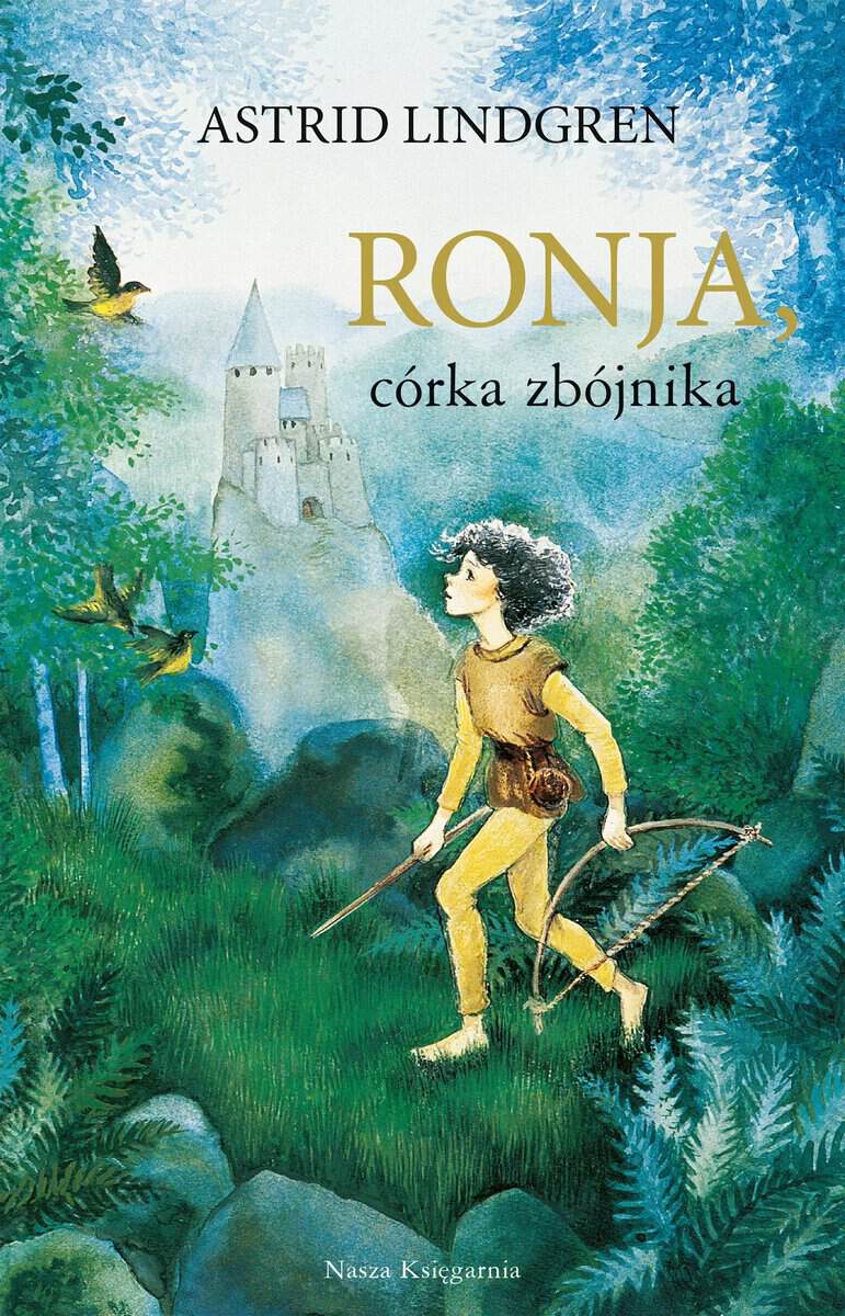 Astrid Lindgren : Ronja, córka zbójnika