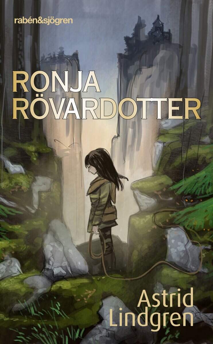 Astrid Lindgren : Ronja Rövardotter
