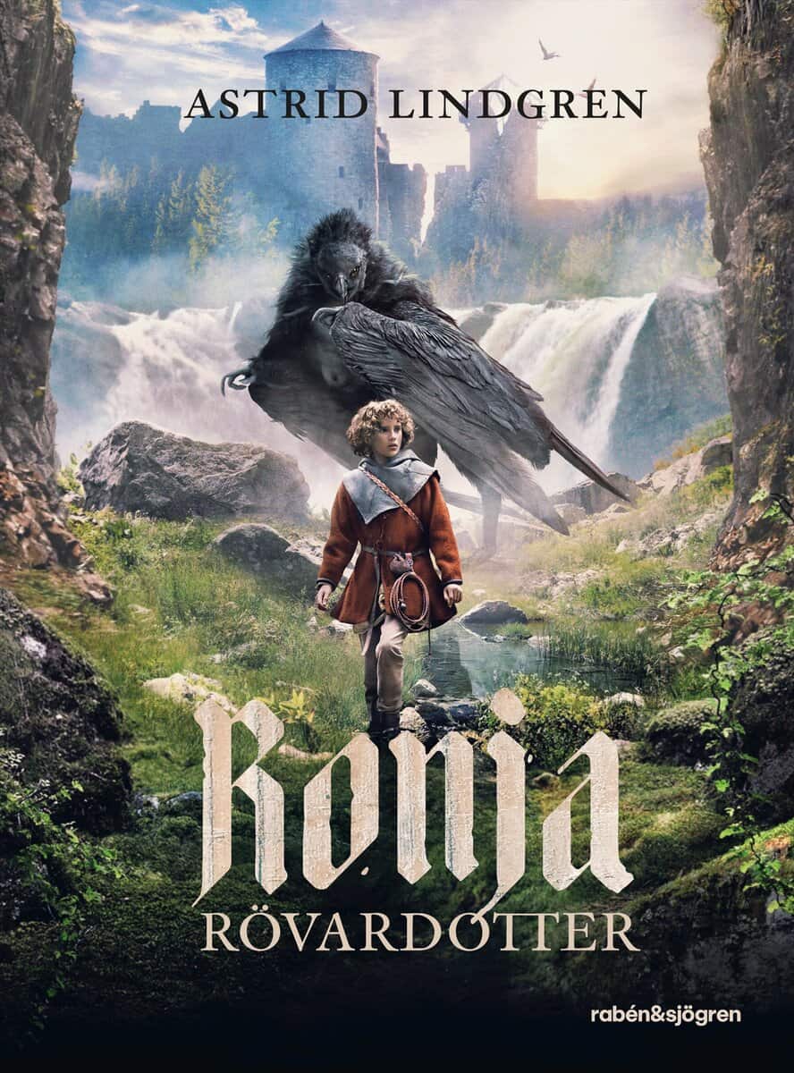 Astrid Lindgren : Ronja Rövardotter