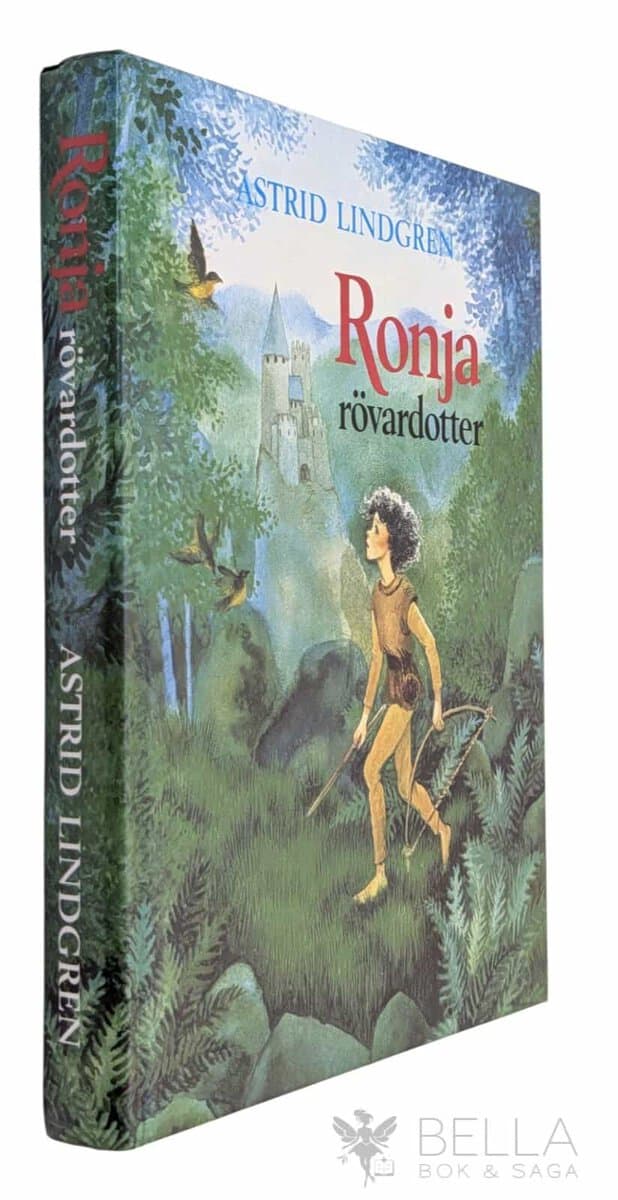 Astrid Lindgren : Ronja rövardotter