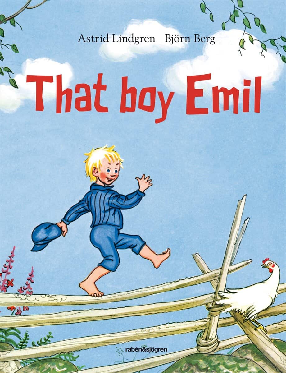 Astrid Lindgren : That boy Emil
