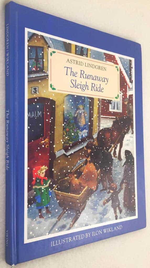 Astrid Lindgren : The Runaway Sleigh Ride