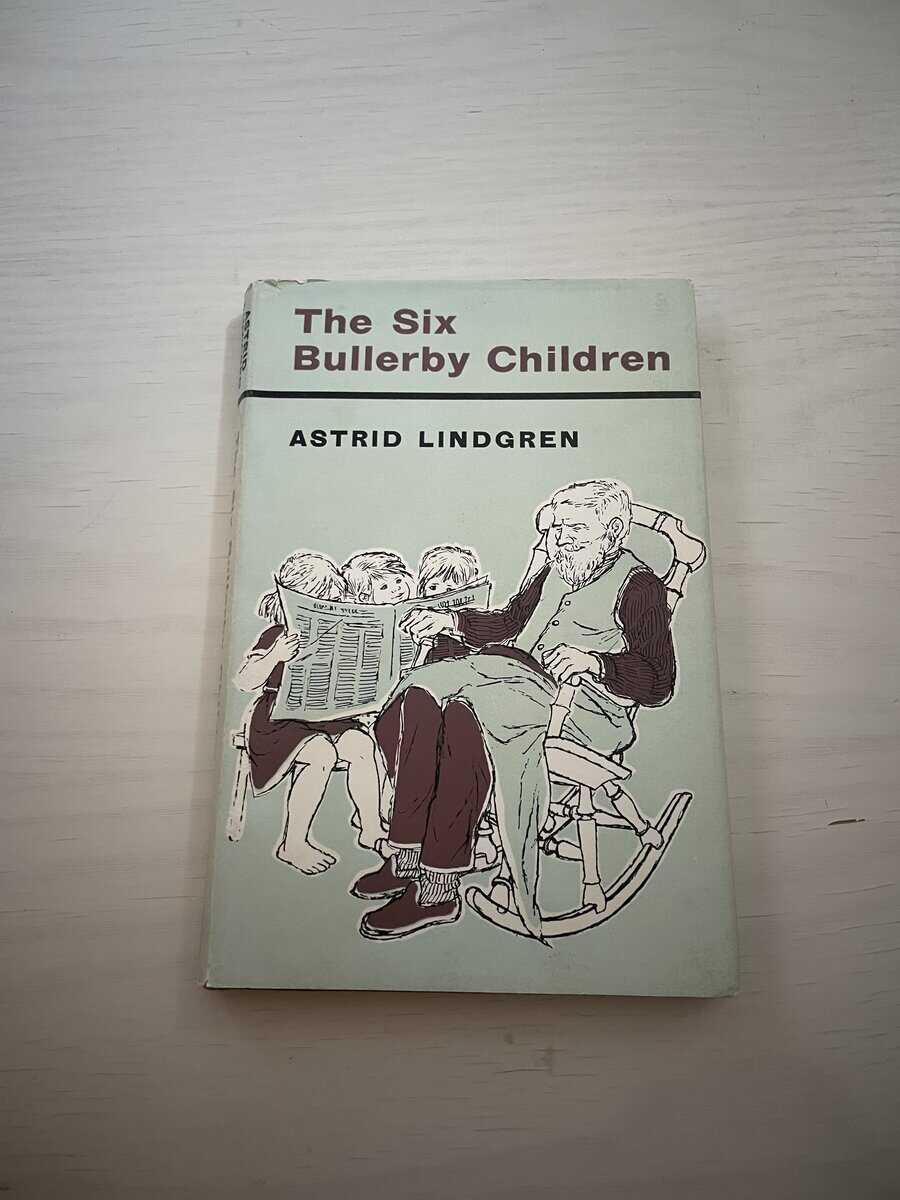 Astrid Lindgren : The Six Bullerby Children