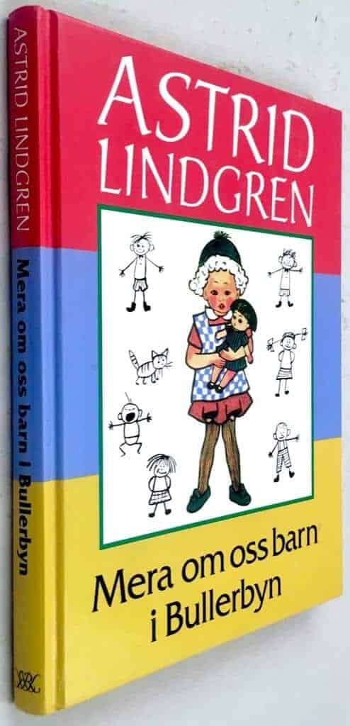 Astrid Lindgren ; Wikland, Ilon : Mera om oss barn i Bullerbyn
