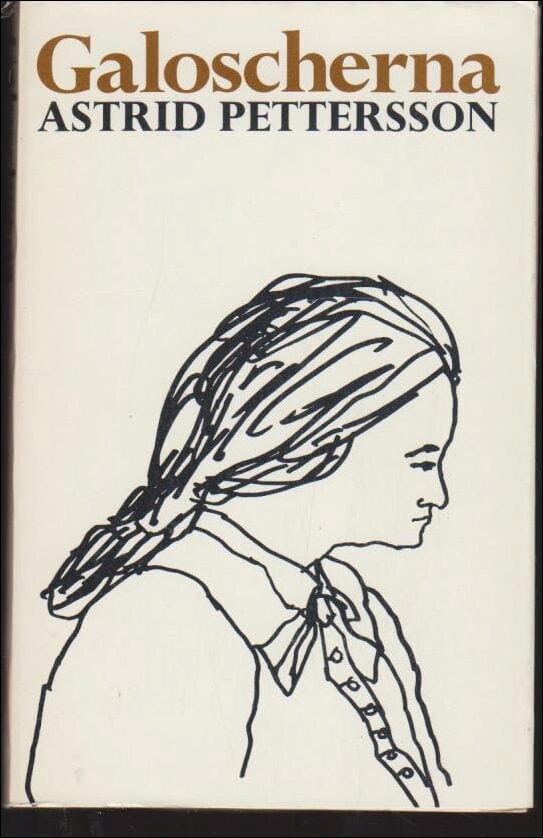 Astrid Pettersson : Galoscherna
