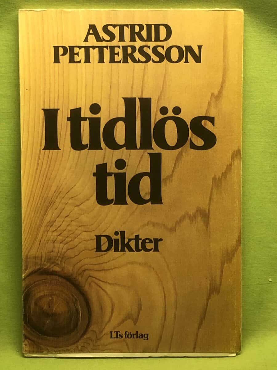 Astrid Pettersson : I tidlös tid