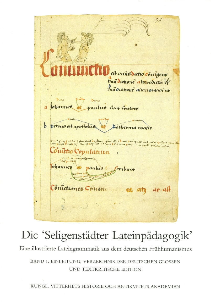 Asztalos, Monika ; Öberg, Jan ; Stedje, Astrid ; Stolt, Birgit : Die 'Seligenstädter Lateinpädagogik'. I